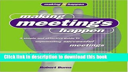 Read Making Meetings Happen  Ebook Free