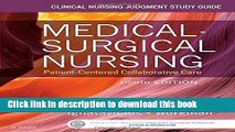 Read Clinical Nursing Judgment Study Guide for Medical-Surgical Nursing: Patient-Centered