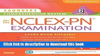 Read Saunders Comprehensive Review for the NCLEX-PNÂ® Examination, 6e (Saunders Comprehensive