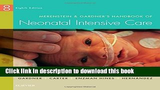 Download Merenstein   Gardner s Handbook of Neonatal Intensive Care, 8e Ebook Free