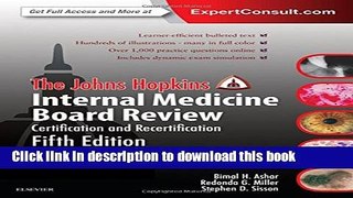 Download The Johns Hopkins Internal Medicine Board Review: Certification and Recertification, 5e