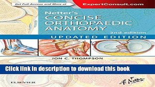 Read Netter s Concise Orthopaedic Anatomy, Updated Edition, 2e (Netter Basic Science) PDF Free