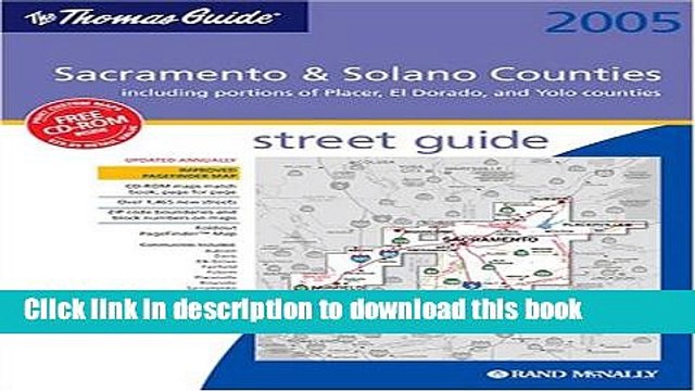 Read Thomas Guide Sacramento Solano Counties: Including Portions of Placer, El Dorado, Yolo