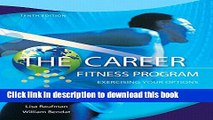 Read The Career Fitness Program: Exercising Your Options Plus NEW MyStudentSuccessLab Update --