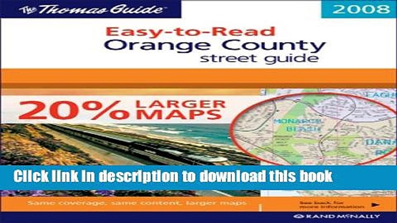 Read Thomas Guide 2008 Easy-to-Read Orange County Street Guide (Thomas Guide Easy-To-Read Orange