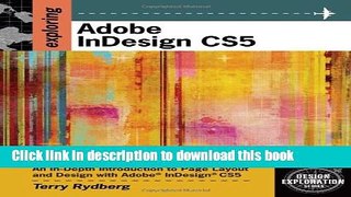 Read Exploring Adobe InDesign CS5 (Design Exploration Series) Ebook Free