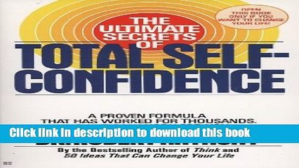 Read The Ultimate Secrets of Total Self-Confidence PDF Free