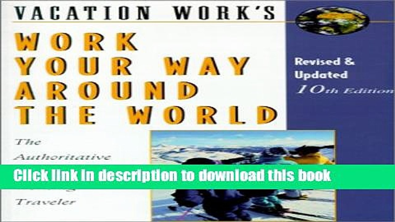 Read Work Your Way Around the World, 10th ed  Ebook Free