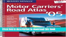 Read Rand McNally 2005 Motor Carrier s Road Atlas: United States, Canada   Mexico (Rand Mcnally