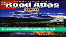 Read Rand McNally Road Atlas 1999: United States, Canada, Mexico (Rand Mcnally Road Atlas: United