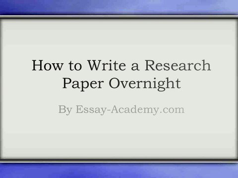 How to Write a Research Paper Overnight