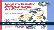 Read Everybody Moos at Cows!: Even Matthew McFarland Ebook Online