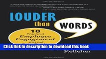 Read Louder Than Words: Ten Practical Employee Engagement Steps That Drive Results ebook textbooks