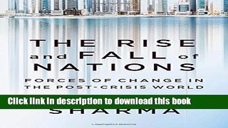 Read Book The Rise and Fall of Nations: Forces of Change in the Post-Crisis World ebook textbooks