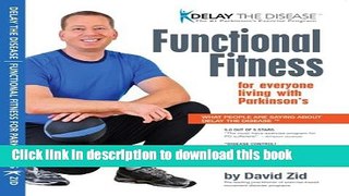 Read Delay the Disease - Functional Fitness for Parkinson s (book) Ebook Free