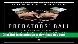 Read Book The Predators  Ball: The Inside Story of Drexel Burnham and the Rise of the JunkBond