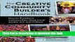 Download Creative Community Builder s Handbook: How to Transform Communities Using Local Assets,