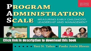 Download Program Administration Scale: Measuring Early Childhood Leadership and Management, Second