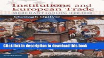 Read Books Institutions and European Trade: Merchant Guilds, 1000-1800 (Cambridge Studies in