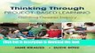 Download Book Thinking Through Project-Based Learning: Guiding Deeper Inquiry Ebook PDF