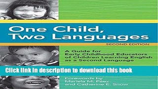 Read Book One Child, Two Languages: A Guide for Early Childhood Educators of Children Learning