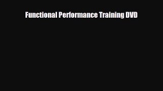 Download Functional Performance Training DVD PDF Online