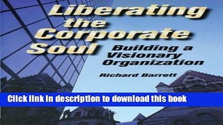 Read Books Liberating the Corporate Soul : Building a Visionary Organization Ebook PDF