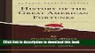 Read Books History of the Great American Fortunes, Vol. 1 (Classic Reprint) E-Book Free