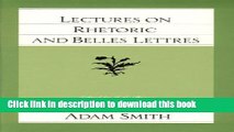 Download Books Lectures on Rhetoric and Belles Lettres (The Glasgow Edition of the Works and