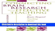 Read Connecting Brain Research With Effective Teaching: The Brain-Targeted Teaching Model ebook