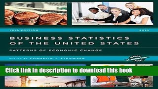 Read Books Business Statistics of the United States, 2014: Patterns of Economic Change (U.S.