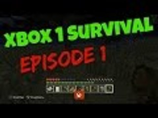 Minecraft Xbox 1 Survival Episode 1