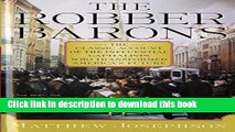 Read Book The Robber Barons Ebook PDF