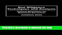 Read Book Due Diligence Techniques and Analysis: Critical Questions for Business Decisions PDF