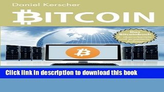 Download Books Bitcoin: Funktionsweise, Risiken und Chancen der digitalen WÃ¤hrung (German
