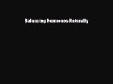 Read Balancing Hormones Naturally PDF Full Ebook