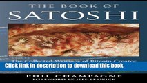 [Read PDF] The Book Of Satoshi: The Collected Writings of Bitcoin Creator Satoshi Nakamoto  Full