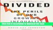 Read Books Divided: The Perils of Our Growing Inequality E-Book Free