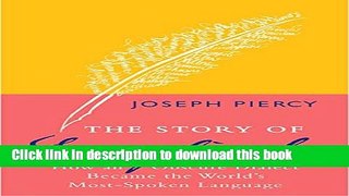 Read The Story of English: How an Obscure Dialect Became the World s Most-Spoken Language Ebook Free