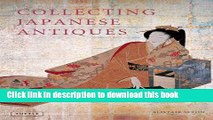 Read Collecting Japanese Antiques  Ebook Free