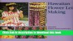 [PDF] Hawaiian Flower Lei Making [Read] Full Ebook