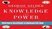 Read Books Knowledge and Power: The Information Theory of Capitalism and How it is Revolutionizing