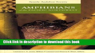 Download Amphibians of the Pacific Northwest Ebook Online