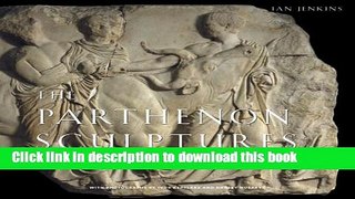 Download The Parthenon Sculptures  PDF Online