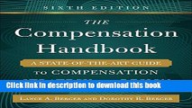Read Book The Compensation Handbook, Sixth Edition: A State-of-the-Art Guide to Compensation