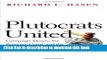 Read Books Plutocrats United: Campaign Money, the Supreme Court, and the Distortion of American