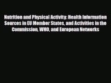 Read Nutrition and Physical Activity: Health Information Sources in EU Member States and Activities