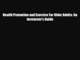 Download Health Promotion and Exercise For Older Adults: An Instructor's Guide PDF Online