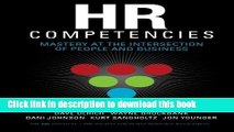 Read HR Competencies: Mastery at the Intersection of People and Business ebook textbooks