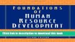 Read Book Foundations of Human Resource Development ebook textbooks